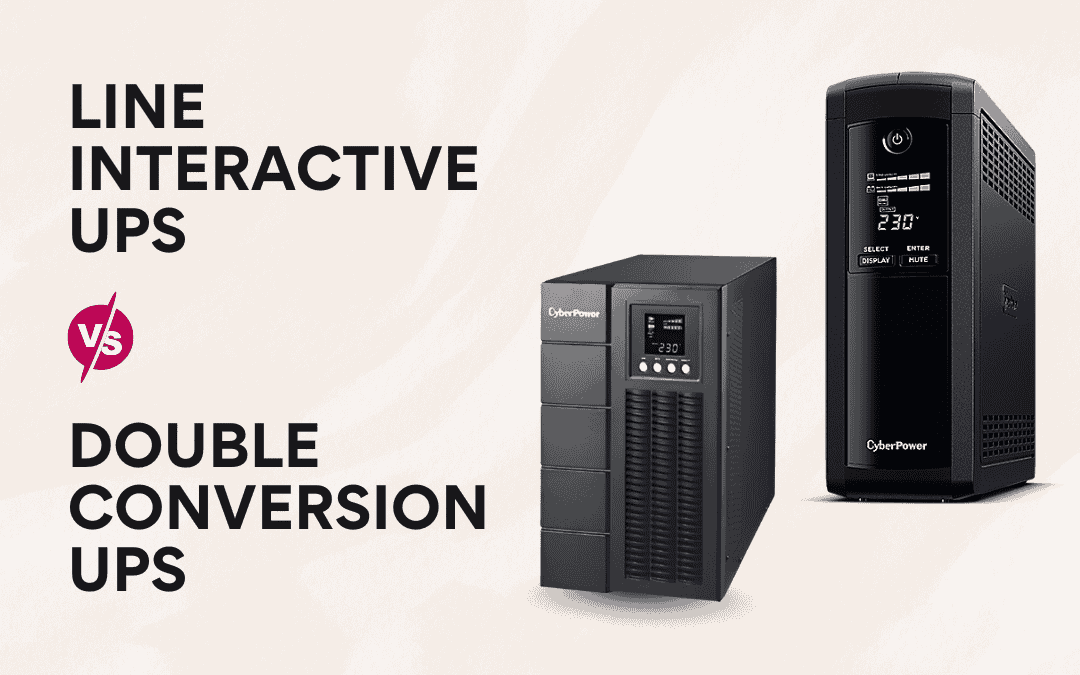 Difference Between Line Interactive UPS vs Double Conversion UPS