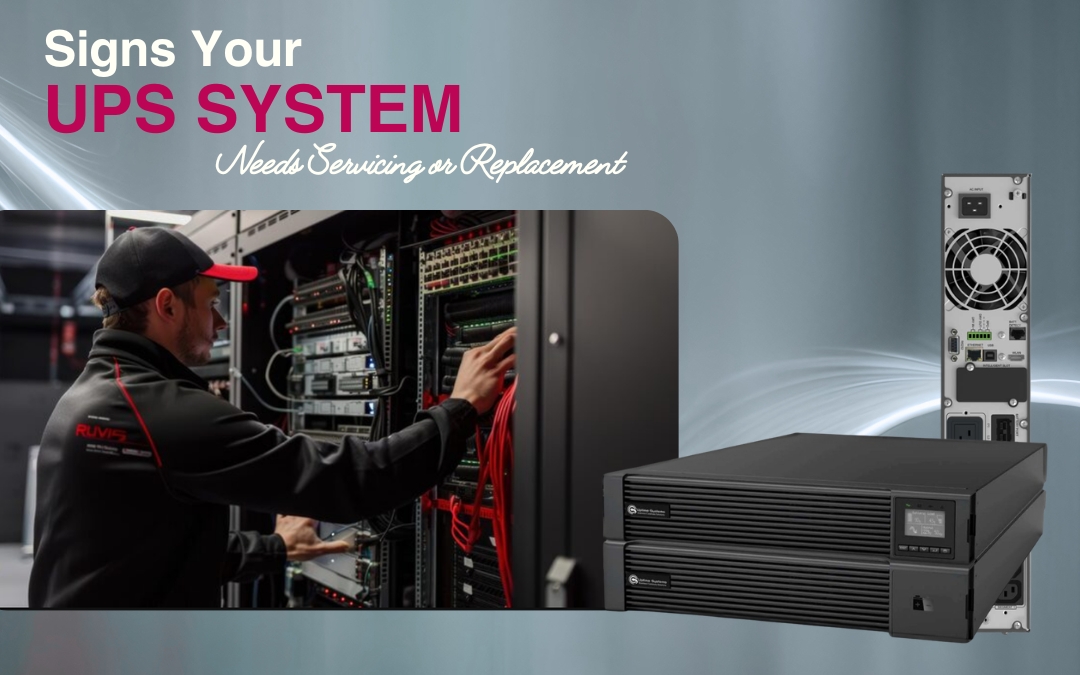 Signs Your UPS System Needs Servicing or Replacement