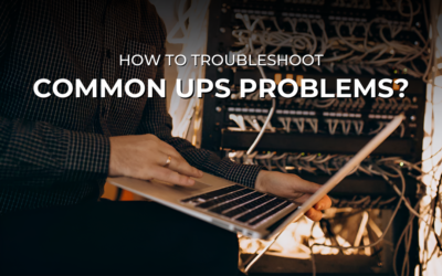 How to Troubleshoot Common UPS Problems?